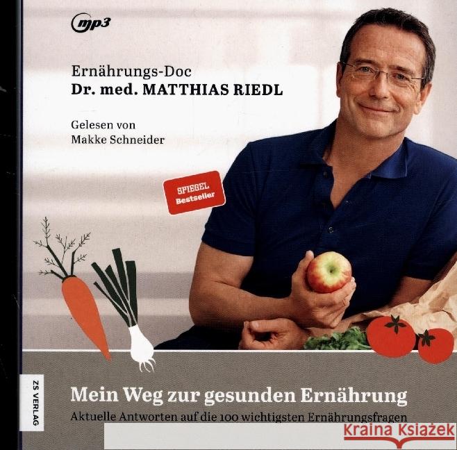 Mein Weg zur gesunden Ernährung, 1 Audio-CD, MP3 Riedl, Matthias 9783965841659 ZS - ein Verlag der Edel Verlagsgruppe - książka