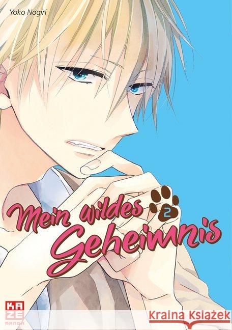 Mein wildes Geheimnis. Bd.2 Nogiri, Yoko 9782889212026 Kazé Manga - książka