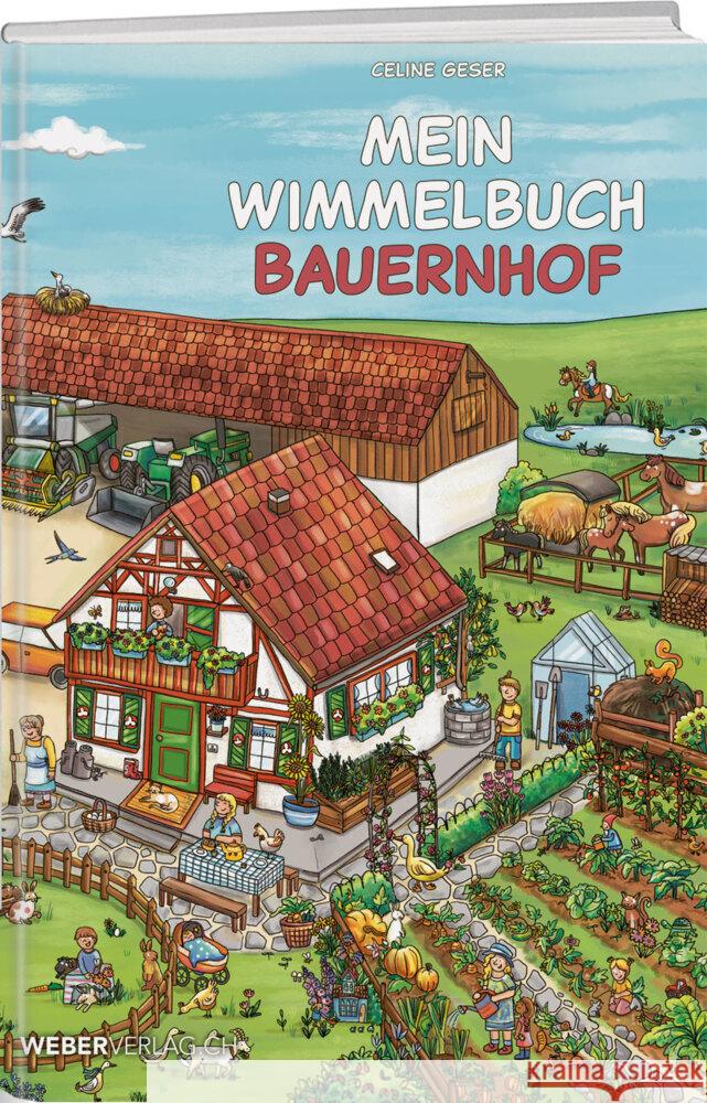 Mein Wimmelbuch Bauernhof Geser, Celine 9783038183563 Werd & Weber - książka