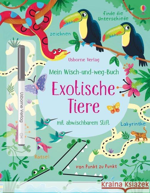 Mein Wisch-und-weg-Buch - Exotische Tiere : Mit abwischbarem Stift Robson, Kirsteen 9781789411560 Usborne Verlag - książka