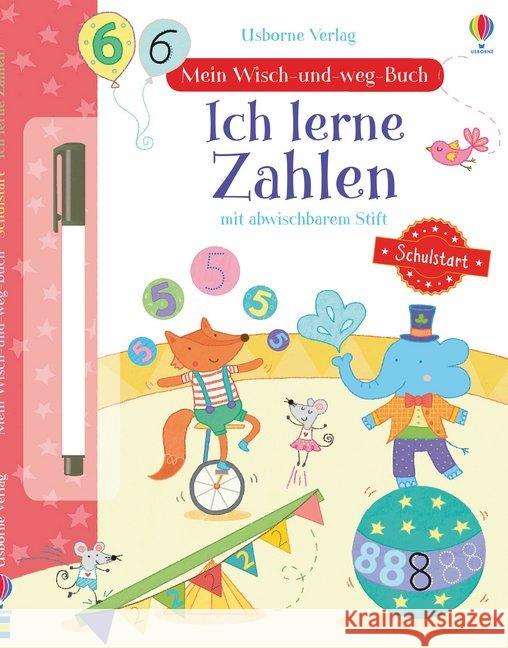 Mein Wisch-und-weg-Buch Schulstart: Ich lerne Zahlen : Mit abwischbarem Stift Watson, Hannah 9781782327066 Usborne Verlag - książka