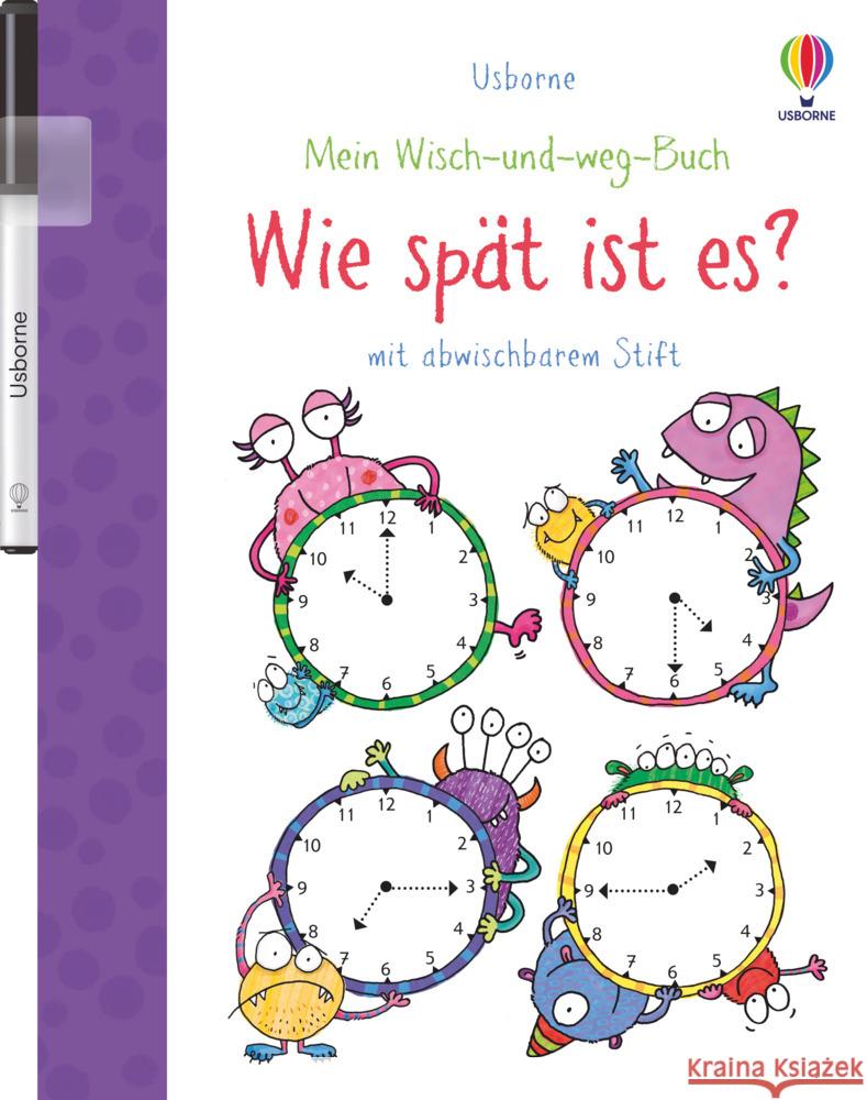 Mein Wisch-und-weg-Buch: Wie spät ist es? Greenwell, Jessica 9781789416848 Usborne Verlag - książka