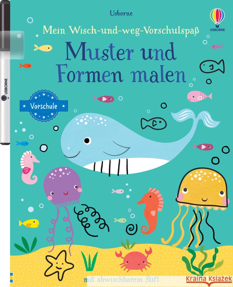 Mein Wisch-und-weg-Vorschulspaß:  Muster und Formen malen Greenwell, Jessica 9781789418477 Usborne Verlag - książka