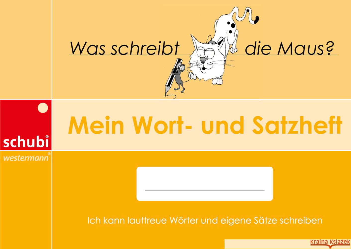 Mein Wort- und Satzheft Richter-Göckeritz, Annette 9783039762347 Schubi Lernmedien - książka