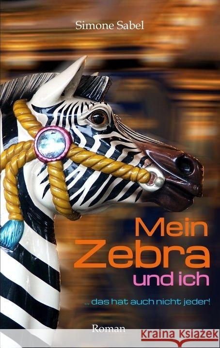 Mein Zebra und ich Sabel, Simone 9783347589087 tredition - książka