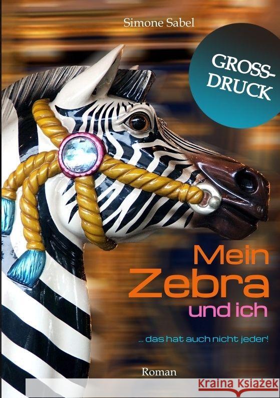 Mein Zebra und ich Sabel, Simone 9783347589179 tredition - książka