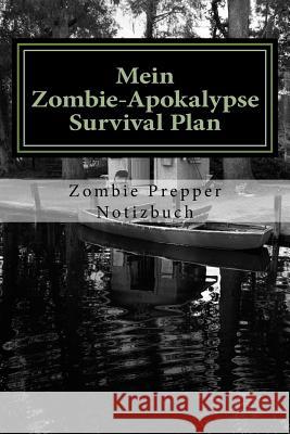 Mein Zombie-Apokalypse Survival Plan Martin Genz 9781979000666 Createspace Independent Publishing Platform - książka