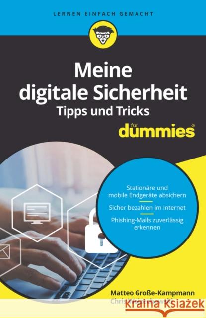 Meine digitale Sicherheit Tipps und Tricks fur Dummies Chris Wojzechowski 9783527718344 Wiley-VCH Verlag GmbH - książka