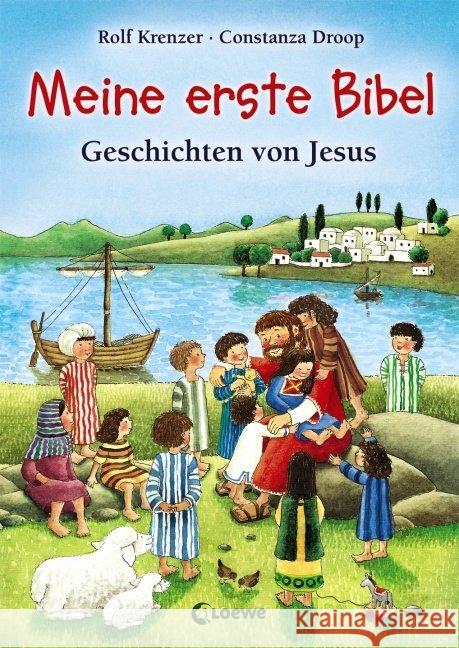 Meine erste Bibel : Geschichten von Jesus Krenzer, Rolf; Droop, Constanza 9783785575093 Loewe Verlag - książka