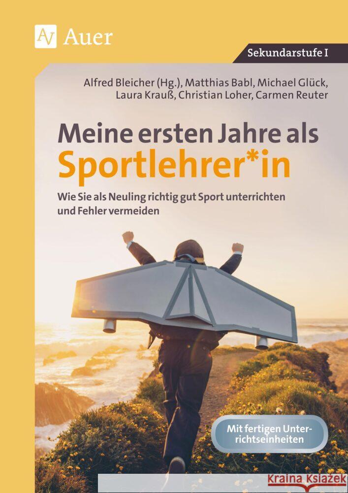Meine ersten Jahre als Sportlehrer  9783403088554 Auer Verlag in der AAP Lehrerwelt GmbH - książka