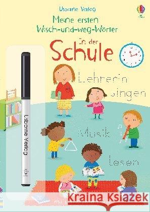 Meine ersten Wisch-und-weg-Wörter: In der Schule : mit abwischbarem Stift Brooks, Felicity 9781789412901 Usborne Verlag - książka