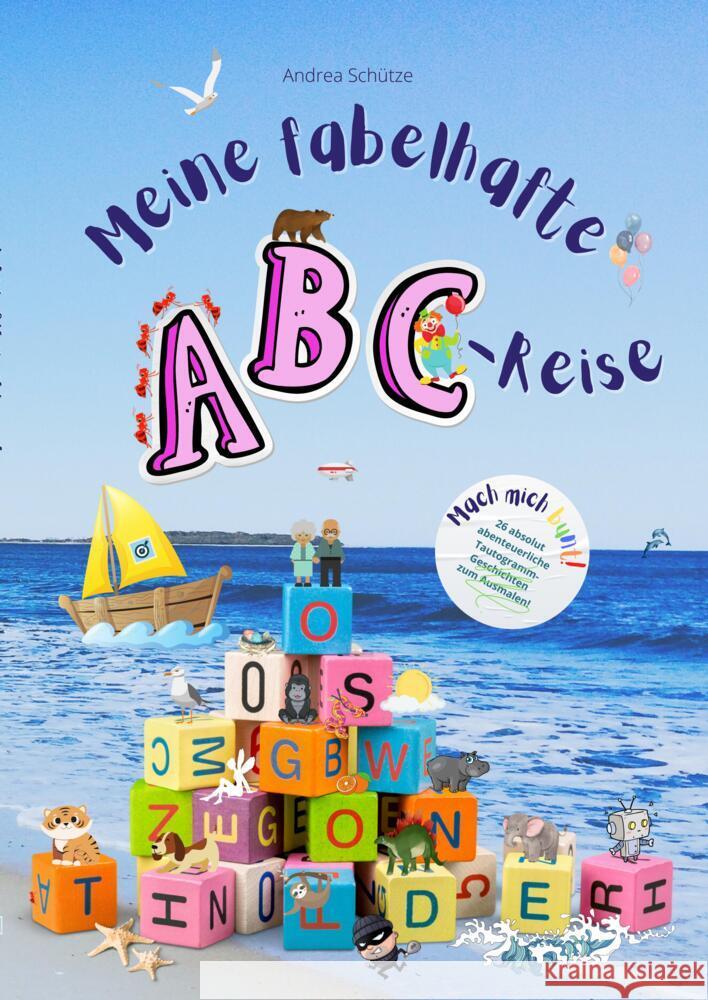 Meine fabelhafte ABC-Reise Schütze, Andrea 9783347753570 Edition Schütze - książka