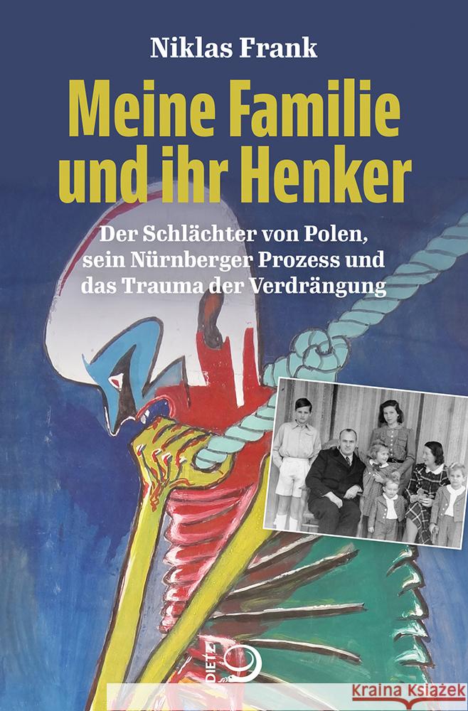 Meine Familie und ihr Henker Frank, Niklas 9783801206109 Dietz, Bonn - książka