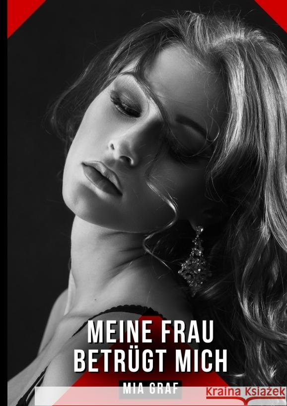 Meine Frau betrügt mich Graf, Mia 9783384557346 Mia Graf - książka