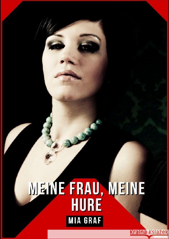 Meine Frau, Meine Hure Graf, Mia 9783384138354 Mia Graf - książka