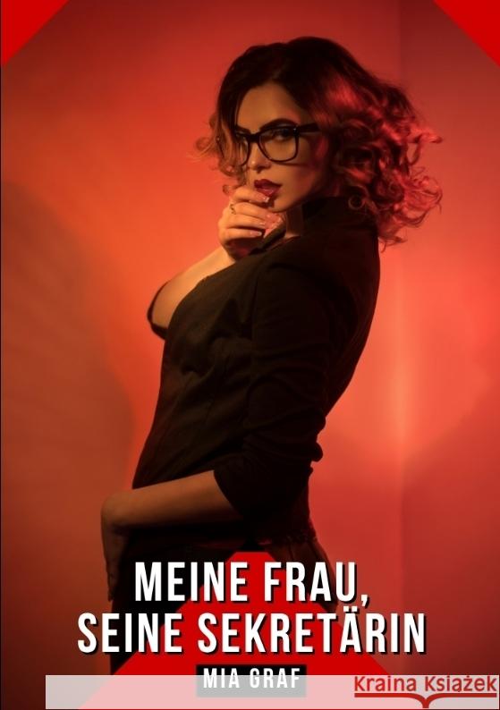 Meine Frau, seine Sekretärin Graf, Mia 9783384346513 Mia Graf - książka