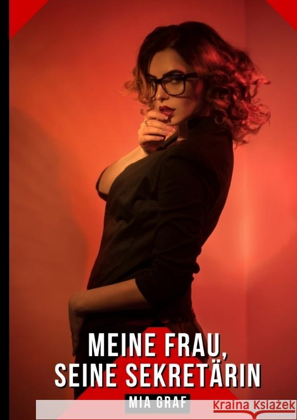 Meine Frau, seine Sekretärin Graf, Mia 9783384346520 Mia Graf - książka