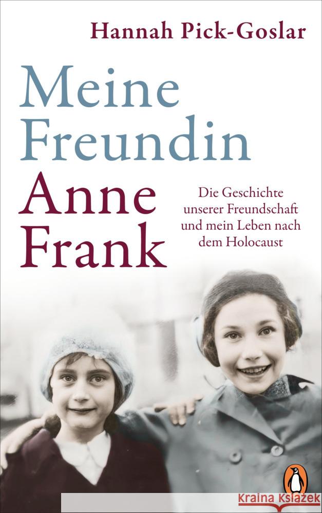 Meine Freundin Anne Frank Pick-Goslar, Hannah 9783328603009 Penguin Verlag München - książka