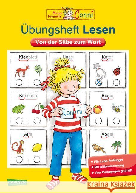 Meine Freundin Conni - Übungsheft Lesen : Von der Silbe zum Wort. Für Lese-Anfänger. Mit Silbentrennung. Von Pädagogen geprüft Sörensen, Hanna 9783551186577 Carlsen - książka