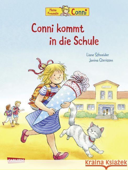 Meine Freundin Conni, Conni kommt in die Schule Schneider, Liane 9783551518262 Carlsen - książka