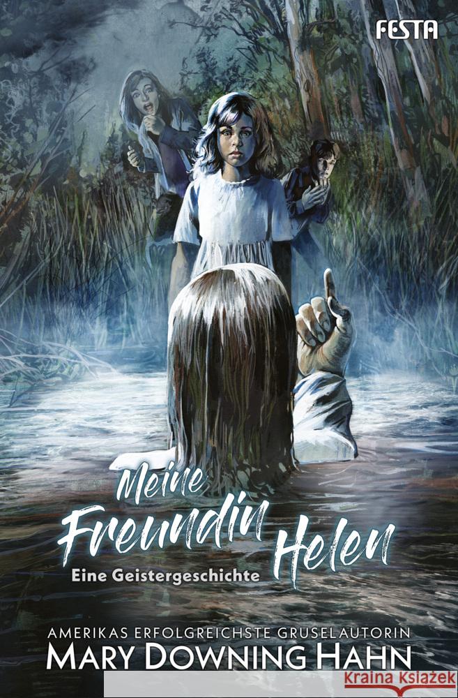 Meine Freundin Helen - Eine Geistergeschichte Downing Hahn, Mary 9783986761561 Festa - książka