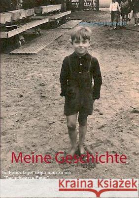 Meine Geschichte: Die Geschichte beginnt wahrscheinlich im Jahre 1944 Kemnitz, Heinzpeter 9783744871556 Books on Demand - książka
