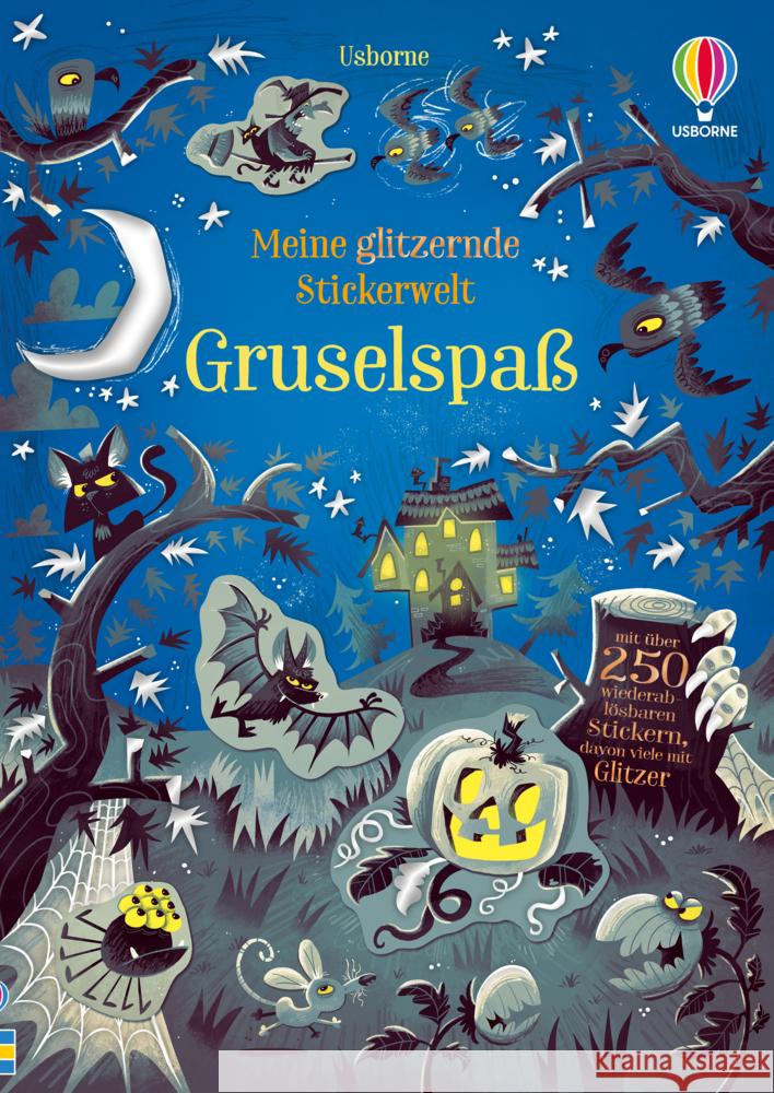 Meine glitzernde Stickerwelt: Gruselspaß Pickersgill, Kristie 9781789417449 Usborne Verlag - książka