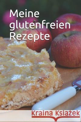 Meine glutenfreien Rezepte Stern, Klara 9781796597189 Independently Published - książka