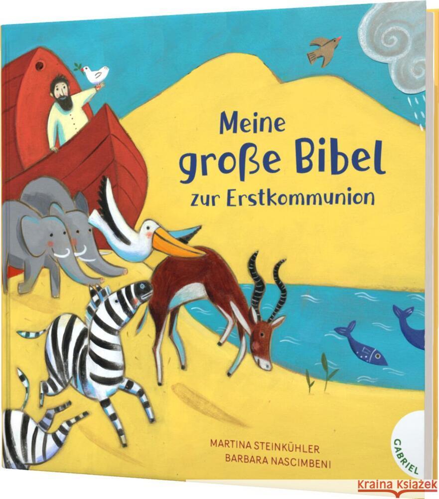 Meine große Bibel zur Erstkommunion Steinkühler, Martina 9783522306225 Gabriel in der Thienemann-Esslinger Verlag Gm - książka