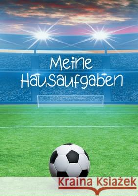 Meine Hausaufgaben: Fussball Manuela Badran 9783753402123 Books on Demand - książka