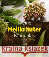 Meine Heilkräutermandalas : Heimische Pflanzen und ihre ganzheitliche Wirkung Pausch, Johannes 9783710400032 Servus - książka