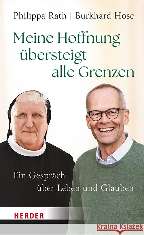 Meine Hoffnung übersteigt alle Grenzen Rath, Philippa, Hose, Burkhard 9783451399534 Herder, Freiburg - książka