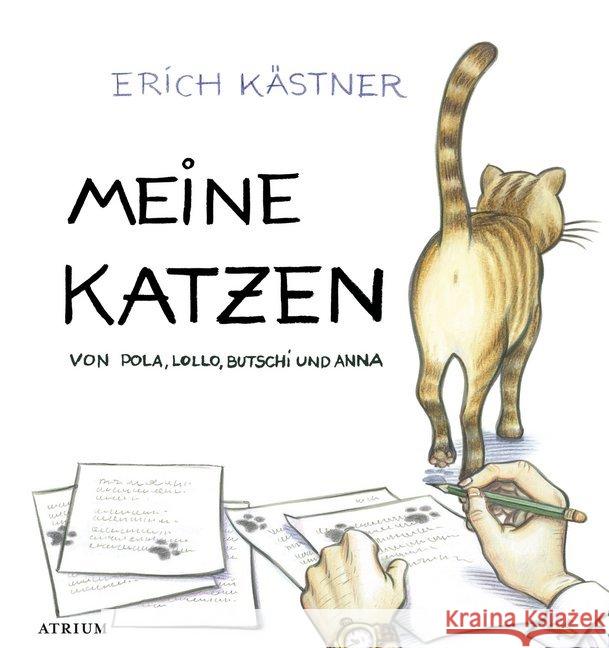 Meine Katzen : Von Pola, Lollo, Butschi und Anna Kästner, Erich 9783855354337 Atrium Verlag - książka