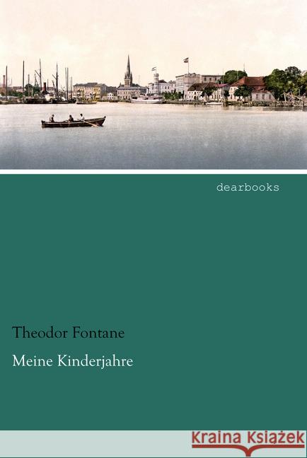 Meine Kinderjahre Fontane, Theodor 9783954557417 dearbooks - książka