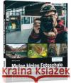 Meine kleine Fotoschule : Der leichte Einstieg in die digitale Spiegelreflexfotografie. Für bessere Fotos von Anfang an! Das Lehrbuch aus der Praxis. Mit vielen Bildern und Beispielen. Leicht verständ Lauer, Ronny 9783832802479 BILDNER Verlag