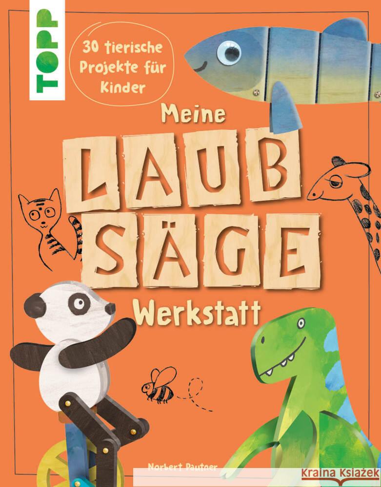 Meine Laubsäge-Werkstatt Pautner, Norbert 9783735890276 Frech - książka