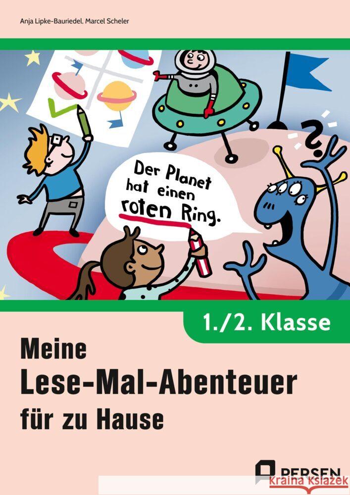 Meine Lese-Mal-Abenteuer für zu Hause - 1./2. Kl. Lipke-Bauriedel, Anja, Scheler, Marcel 9783403213765 Persen Verlag in der AAP Lehrerwelt - książka