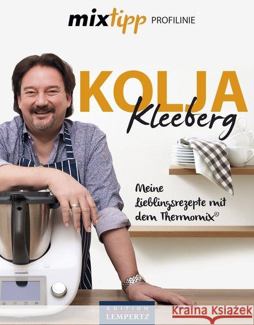 Meine Lieblingsrezepte für den Thermomix Kleeberg, Kolja 9783945152331 Edition Lempertz - książka