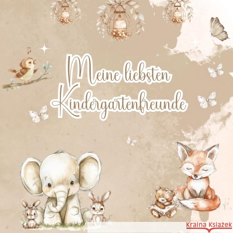 Meine liebsten Kindergartenfreunde - Ein Ausfüllbuch für Kinder Swan, Alice, Swan, Emma 9783384330222 Pixelzauber - książka