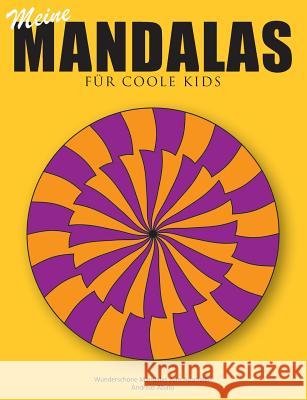 Meine Mandalas - Für coole Kids - Wunderschöne Mandalas zum Ausmalen Andreas Abato 9783735723703 Books on Demand - książka