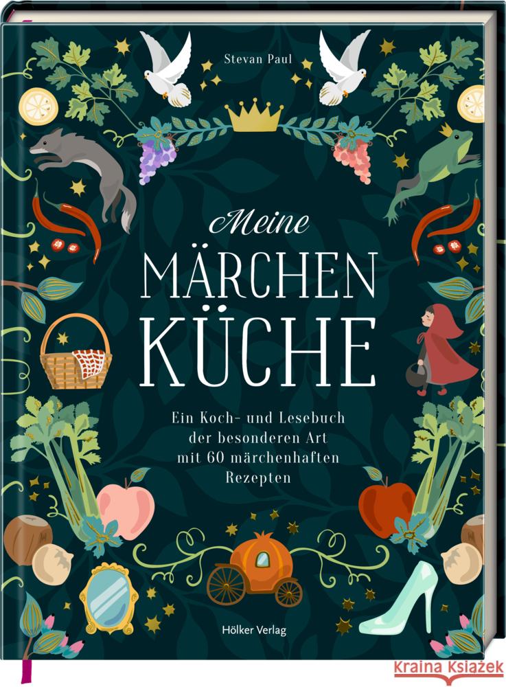 Meine Märchenküche Paul, Stevan 9783756710416 Hölker - książka