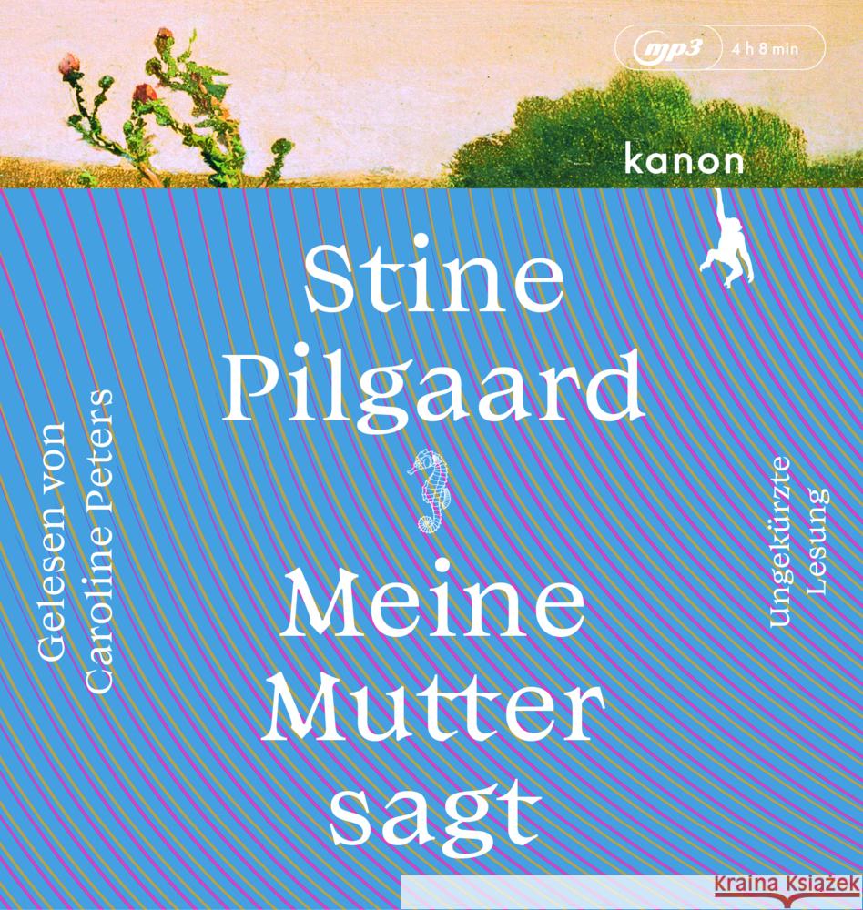 Meine Mutter sagt Pilgaard, Stine 9783985680382 Kanon, Berlin - książka