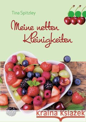 Meine netten Kleinigkeiten Tina Spitzley 9783739257761 Books on Demand - książka