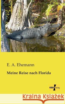 Meine Reise nach Florida E a Ehemann 9783957382313 Vero Verlag - książka