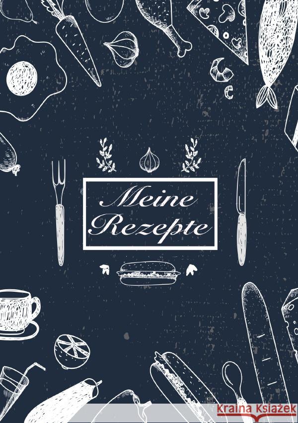 Meine Rezepte: Rezeptbuch zum Selberschreiben - Rezept Notizbuch - Rezeptbuch zum Selbst Schreiben - Kochbuch zum Selberschreiben Wolle, Z. 9783753131122 epubli - książka