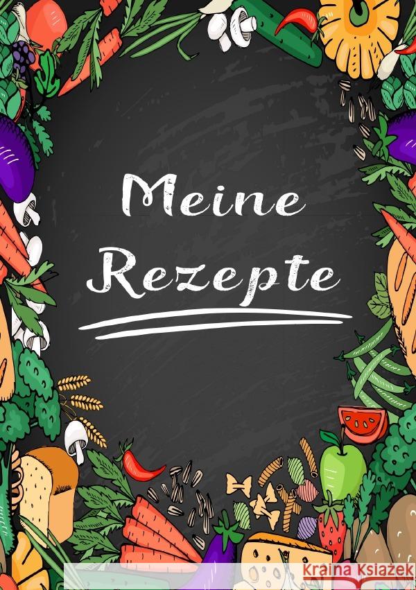 Meine Rezepte: Rezeptbuch zum Selberschreiben - Rezept Notizbuch - Rezeptbuch zum Selbst Schreiben - Kochbuch zum Selberschreiben Wolle, Z. 9783753140476 epubli - książka
