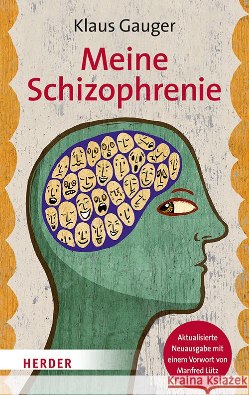 Meine Schizophrenie Gauger, Klaus 9783451604409 Herder, Freiburg - książka