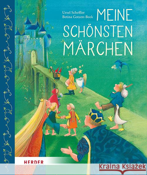 Meine schönsten Märchen Scheffler, Ursel 9783451716751 Herder, Freiburg - książka