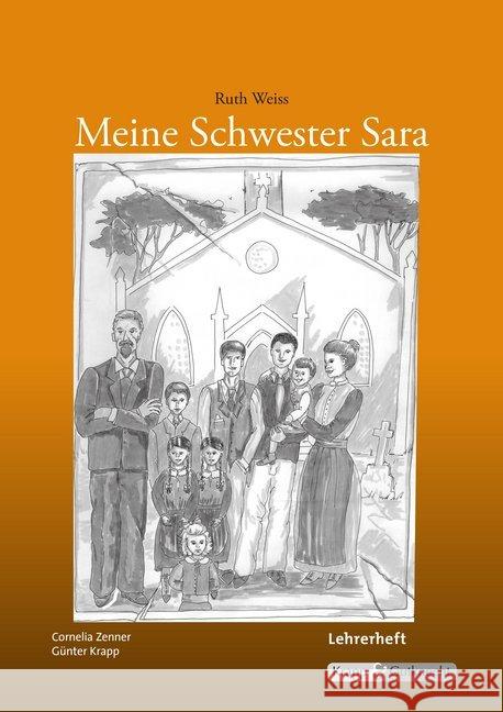 Meine Schwester Sara - Ruth Weiss : Unterrichtsmaterialien, Interpretationshilfe, Lösungen, Lektüre Krapp, Günter 9783946482086 Krapp & Gutknecht - książka