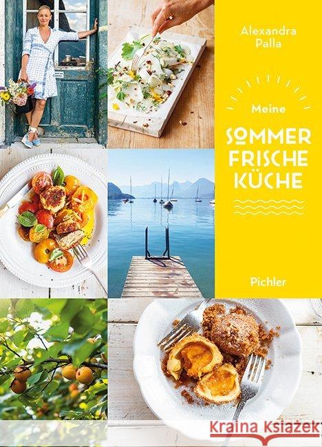 Meine Sommerfrische-Küche Palla, Alexandra 9783222140303 Pichler Verlag, Wien - książka
